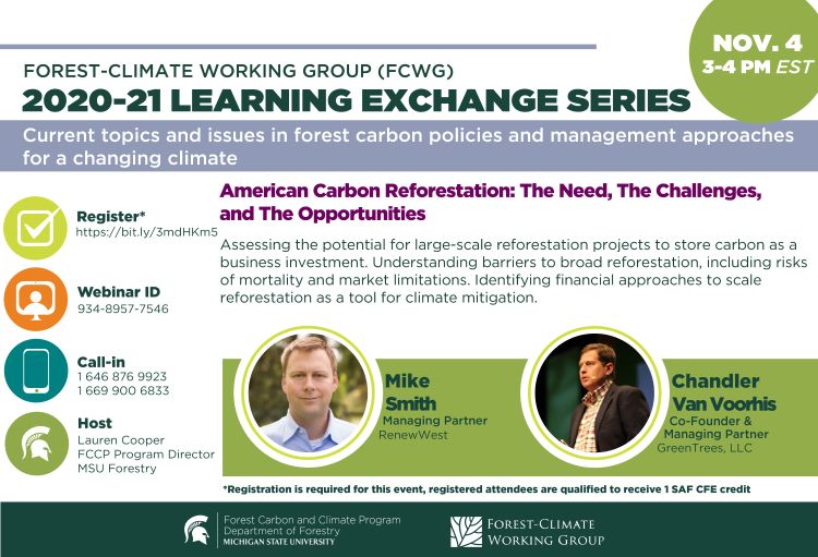 Flyer for the November FCWG 2020-21 Learning Exchange Series Session. In this webinar, Mike Smith of RenewWest and Chandler Van Voorhis of GreenTrees present 