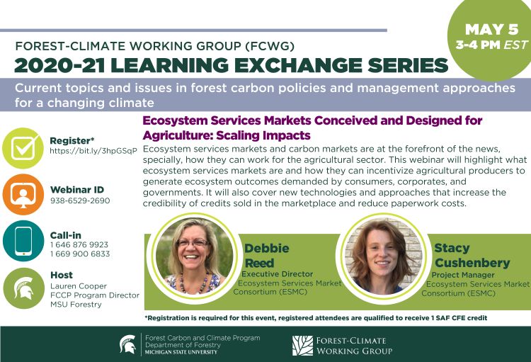Flyer for the 2020-21 FCWG Learning Exchange Series May webinar. In this webinar, speakers Debbie Reed and Stacy Cushenbery of Ecosystem Services Market Consortium will present 