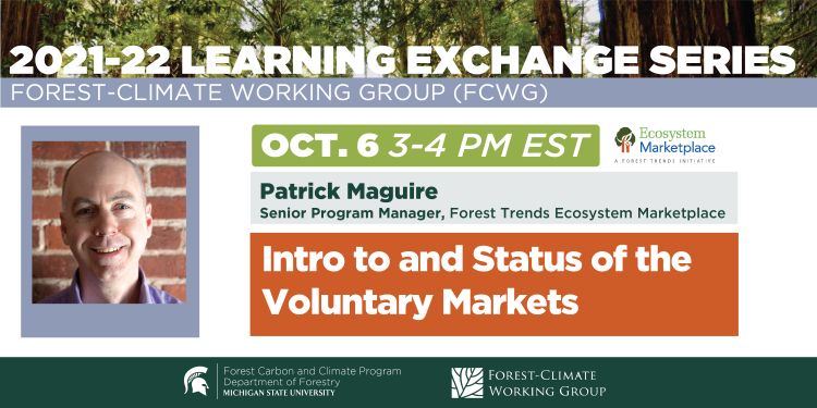 Flyer for the 2021-22 FCWG Learning Exchange Series October webinar. In this webinar, speaker Patrick Maguire presents 